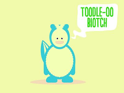 Toodle-oo biotch fun gangsta illustration skunk swearing