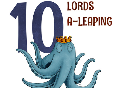 10 Lords A Leaping childrens illustration illustration kidlit octopus procreate
