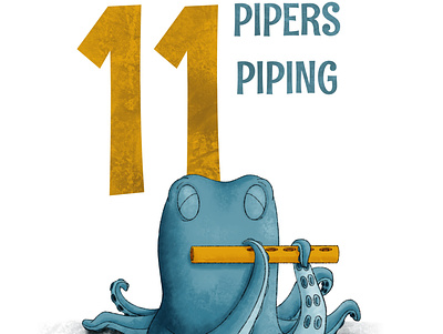 11 Pipers Piping childrens illustration illustration kidlit octopus procreate