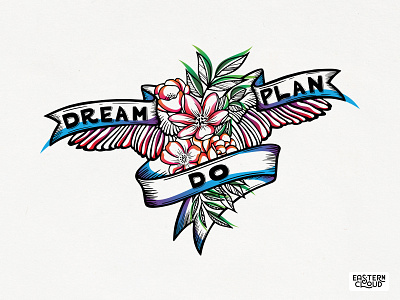 Dream. Plan. Do.