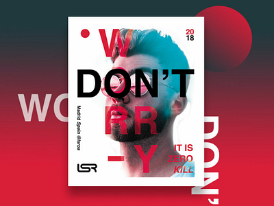 Don't Worry poster photoshop typogray grid