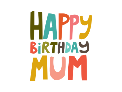 Happy Birthday Mum birthday card mum type