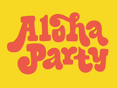 Aloha Party aloha hawaii lettering lettering practice