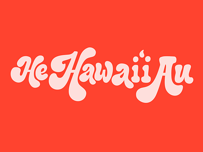 He Hawai'i Au