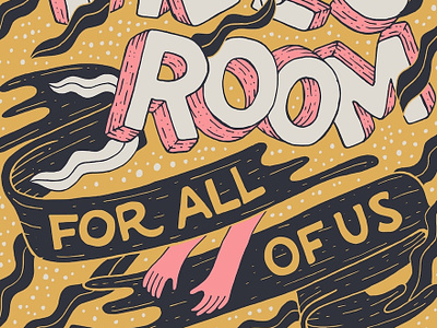 There's Room For All Of Us 3d lettering celestial equality goodtypetuesday hand drawn letters hand lettering hands illustration illustrative lettering inkscape intricate ribbons room for all theres room for all of us vector art vector illustration vector lettering whimsical yellow