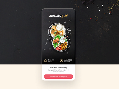 Zomato Gold on delivery design figma food food delivery mobile app one dish free ui design ui ux ux ux design zomato zomato gold