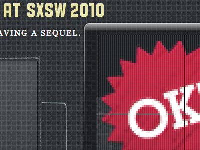 ...aving A Sequel ok! sxsw xscope