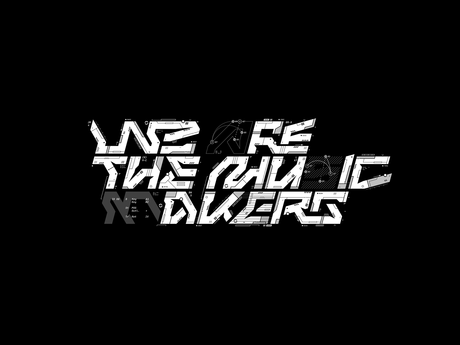 We Are The Music Makers abstract art cyberpunk digital digital art font high tech idm lettering letters logo sci fi type typography