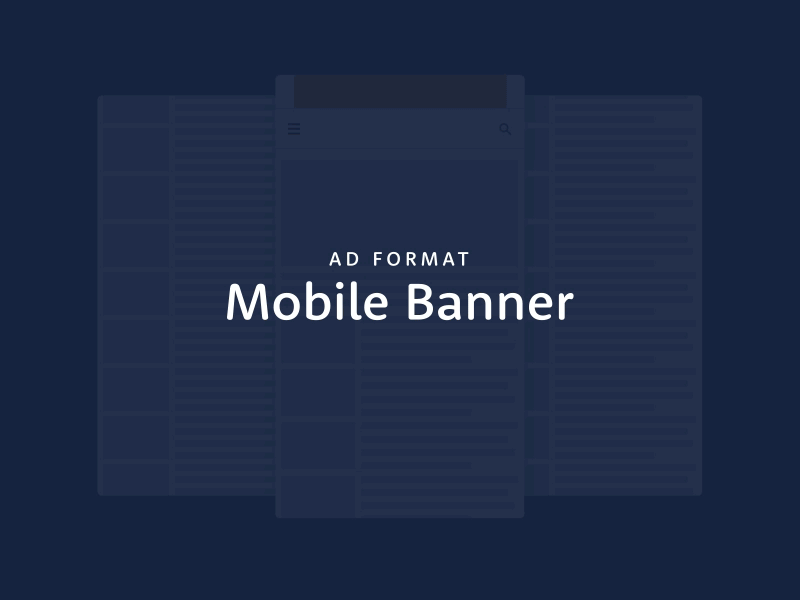 Mobile Banner - Ad Format ad advertising content expandable fixed format gif header iab mobile screen
