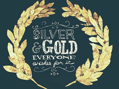 Silver and Gold - Hand Lettering - Sufjan Stevens Lyrics