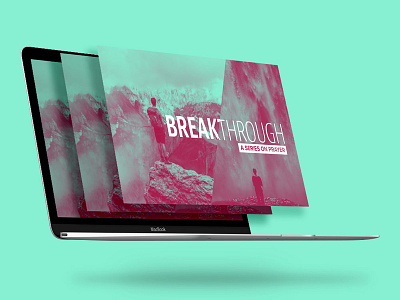 Breakthrough Sermon Series Design branding church branding church design graphic art photoshop sermon art sermon series