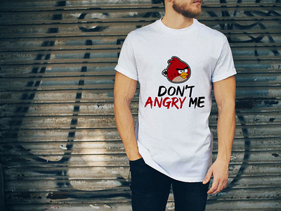 Don't Angry Me T-shirt