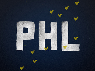 PHILLY hand lettering hearts philadelphia philly texture typography