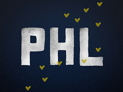 PHILLY hand lettering typography philadelphia philly hearts texture