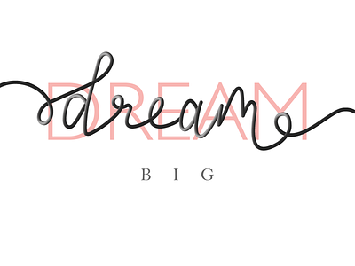 Dream achieve believe blog dream handlettering illustration lettering logo typography vector