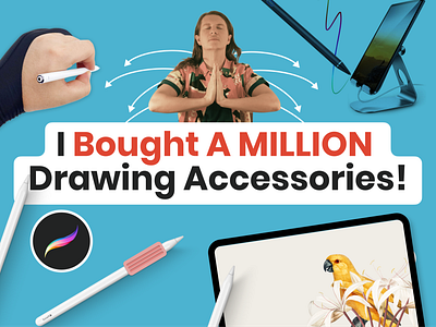 I Bought A MILLION Drawing Accessories! funny procreate youtube