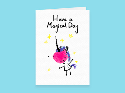 Unicorn, Have a Magical Day - Greetings Card