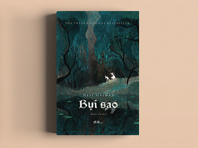 STAR DUST / Neil Gaiman (Book cover) book bookcover buitam cover design drawing illustration love nguoidoitapbay star stardust