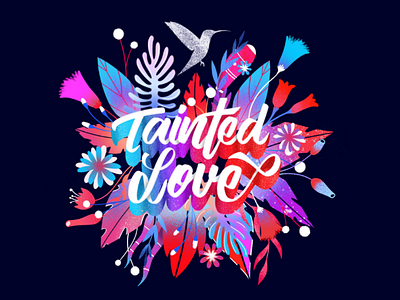 Tainted love color letters handtype lettering