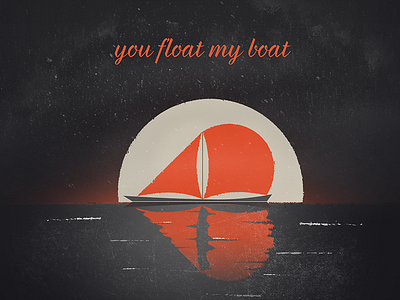 You Float My Boat boat float heart moon night ocean sail sea
