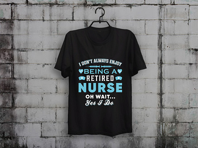 Retired Nurse T-shirt Design