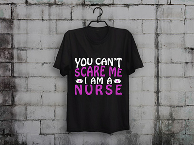 Can't Scare Nurse T-shirt Design apparel custom t shirt design illustration merch by amazon shirts nurse t shirt design t shirt designer tees teespring typography