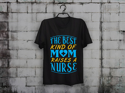 Best Kind Of Mom T-shirt Design custom t shirt design merch by amazon shirts nurse nurse t shirt nurse t shirt design nurse t shirts amazon nurse vector teespring typography