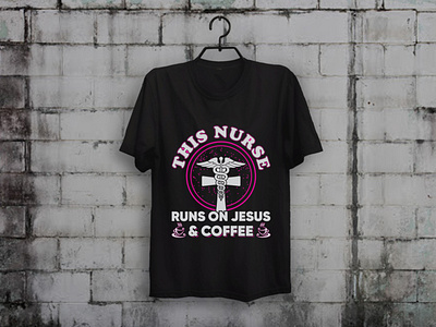 Nurse Runs On Coffee T-shirt Design