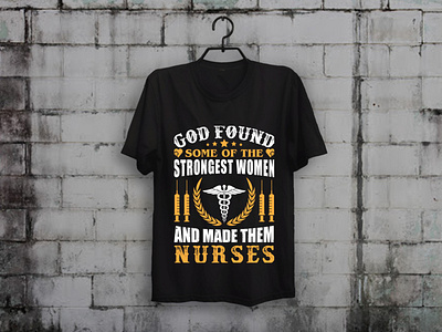 God Found Nurses T-shirt Design