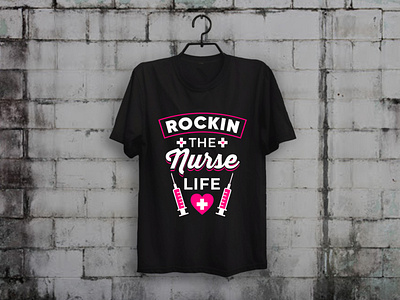 Rockin' The Nurse Life T-shirt Design custom t shirt design illustration merch by amazon shirts nurse nurses t shirt design t shirt designer teesdesign teespring typography