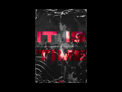 day_149 / it is time adobe photoshop design flyer flyer design graphic design grunge poster poster a day poster design poster designer print typography