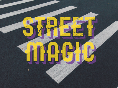 Street Magic altered crosswalk magic purple road street type typography wordmark yellow