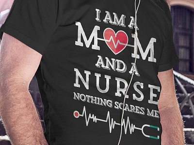 I am a Mom & nurse Tshirt Design now available in amazon amazon buy fathers day fathrs day gift tshirt