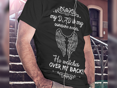 My Dad is my guardian angel Tshirt available on amazon amazon custom tshirt design illustrator photoshop tshirt