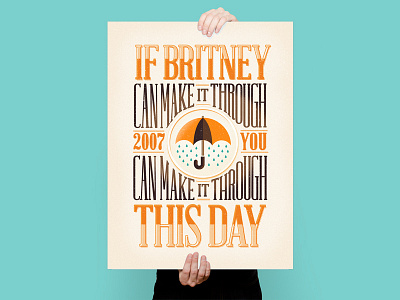 Britney Made It 2007 britney motivation umbrella