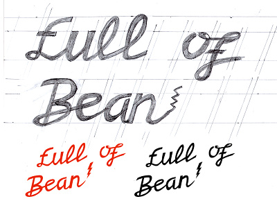 Full Of Bean brush font lettering sketch typography