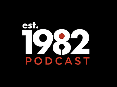 Est. 1982 Podcast design graphic design logo podcast podcast art podcasting