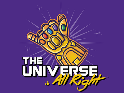 The Universe is all right avengers brasil brazil endgame graphic design hang loose illustrator infinity gauntlet infinity war marvel thanos