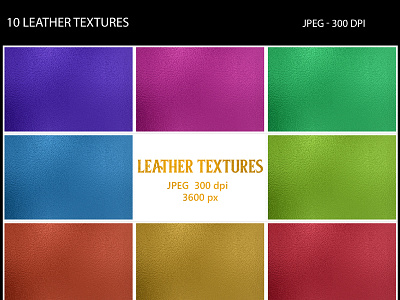 10 Leather Textures backgrounds leather patterns textures