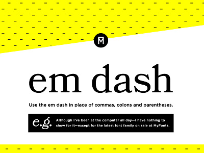 Em Dash bold em dash fonts hyphen pattern poster punctuation quotes rules typography yellow