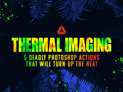 Thermal Imaging Actions For Photoshop