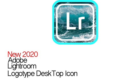 NEW ADOBE LIGHTROOM ICON LOGOTYPE 2020 adobe interactivity ui ux arvers behance branding design digital digitaldancingwordsrecords dribble ux frederic logo