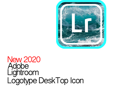 NEW ADOBE LIGHTROOM ICON LOGOTYPE 2020