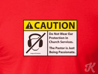 Church Ear Protection - #SignsoftheTimes Series christian christian art christian design christian graphic christian graphics christian humor christian signs christianity signsofthetimes