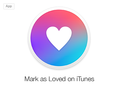 Mark as Loved on iTunes ♥ App app apple apple music icon itunes love loved mac mac app music song
