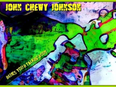 CD COVER FOR JOHN CHEWY JOHNSON tony adamo