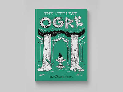 The Littlest Ogre book characters children book illustration childrens book chuckscott graphic design hand lettering illustration monsters ogre publication typography