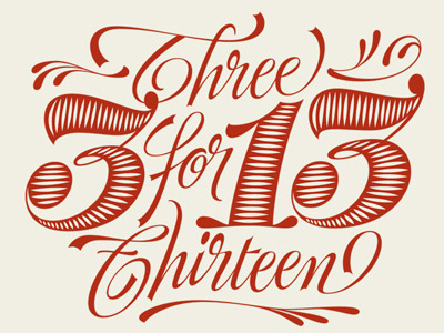 3 for 13 lettering 13 2013 lettering script