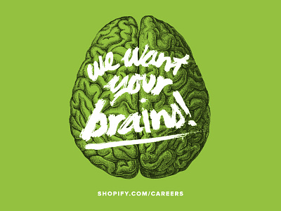 Shopify Recruitment Advert brains green shopify type zombie