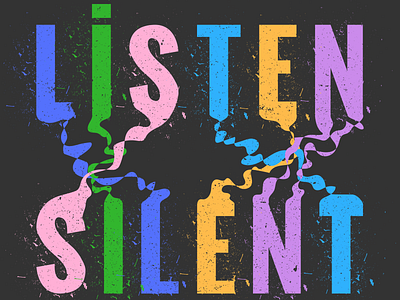 Listen to Silent abstract art design illustration texture typogaphy vector